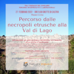 Percorso dalle necropoli etrusche alla Val di Lago