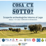 Cosa c’è sotto. Scoperte archeologiche intorno al Lago